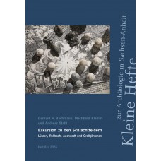 Exkursion zu den Schlachtfeldern Lützen, Roßbach, Auerstedt und Großgörschen.